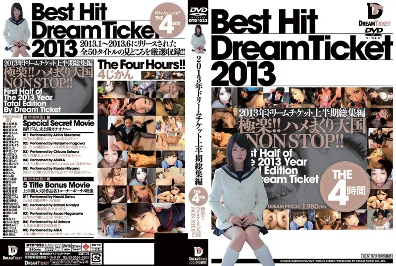 DTD-023 - BEST HIT DREAM TICKET 2013: First Half Collection 4 Hours