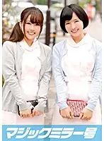 MMGH-029 - Miyu (18) & Aki (18) Magic Mirror Number Foursome with 2 Girls Who Want To be Dental Hygienists!