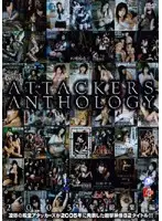 ATAD-023 - ATTACKERS ANTHOLOGY 2005 Highlights