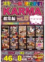 KRBV-273 - Presented Complete and Unabridged! KARMA Highlights vol. 23
