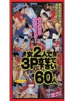 red157 - Let's Have a Threesome With Two Girls 60 Minutes